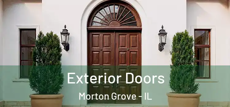 Exterior Doors Morton Grove - IL