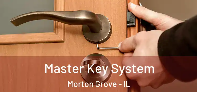 Master Key System Morton Grove - IL