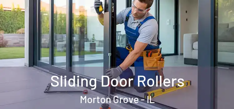 Sliding Door Rollers Morton Grove - IL