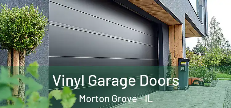  Vinyl Garage Doors Morton Grove - IL