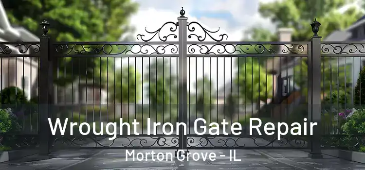 Wrought Iron Gate Repair Morton Grove - IL